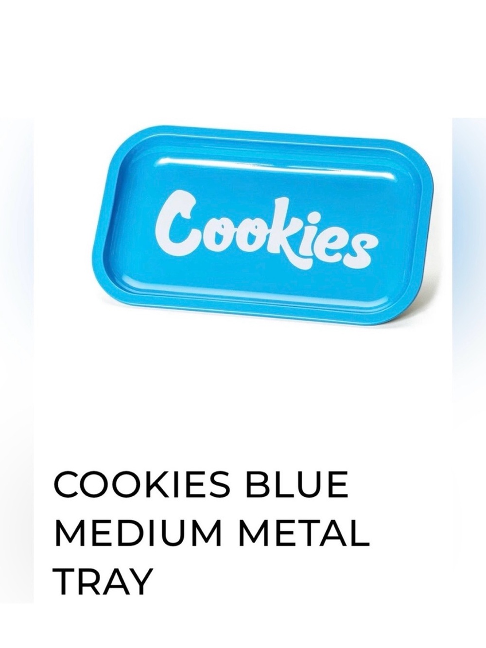 COOKIES BLUE MEDIUM METAL ROLLING TRAY White Lettering 420 Friendly BRAND NEW